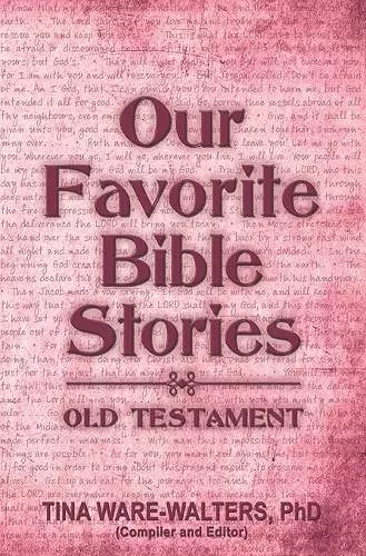 Our Favorite Bible Stories - Old Testament cover