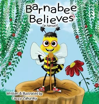 Barnabee Believes (in Himself) cover