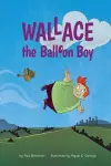 Wallace the Balloon Boy cover