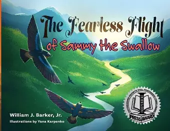 The Fearless Flight of Sammy the Swallow cover