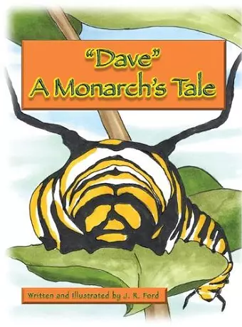 "Dave " A Monarch's Tale cover