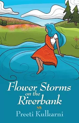 Flower Storms on the Riverbank cover