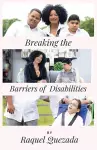 Breaking the Barriers of Disabilities cover