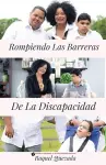 Rompiendo Las Barreras De La Discapacidad cover