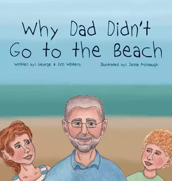 Why Dad Didn't Go to the Beach cover