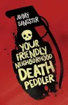 Your Friendly Neighborhood Death Peddler cover