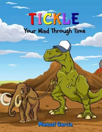 Tickle Your Mind Through Time cover