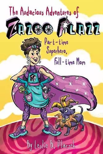 The Audacious Adventures of Zazoo Plazz cover