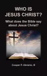 Who Is Jesus Christ? cover