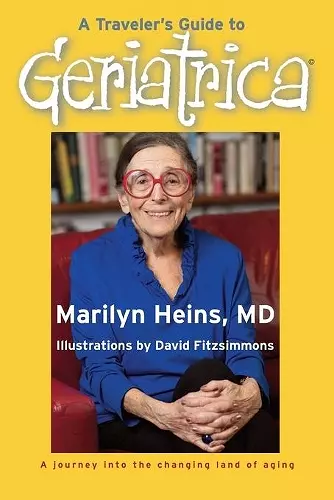 A Traveler's Guide to Geriatrica cover