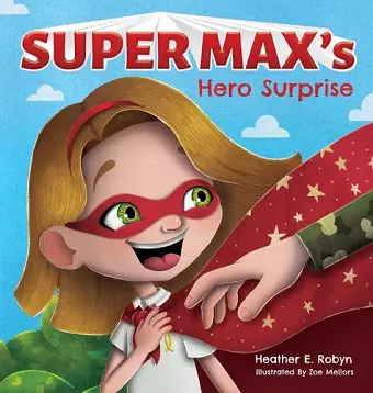 Super Max's Hero Surprise cover