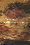 Wildness and Being Human cover