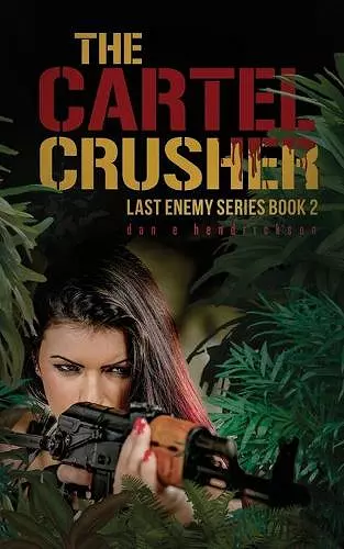 The Cartel Crusher cover