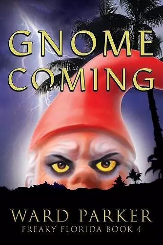 Gnome Coming cover