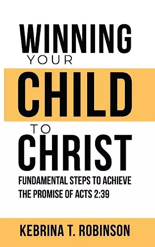 Winning Your Child To Christ cover