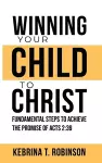 Winning Your Child To Christ cover