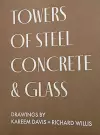 TOWERS OF STEEL, CONCRETE & GLASS: DRAWINGS cover