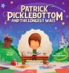 Patrick Picklebottom and the Longest Wait cover