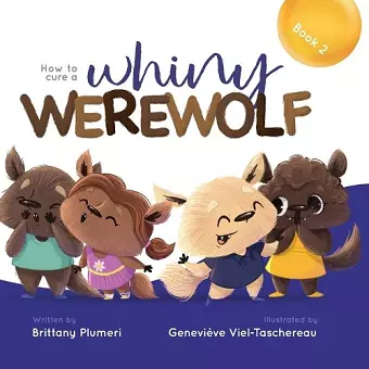 How to Cure a Whiny Werewolf cover