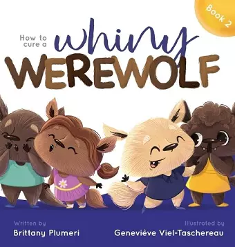 How to Cure a Whiny Werewolf cover