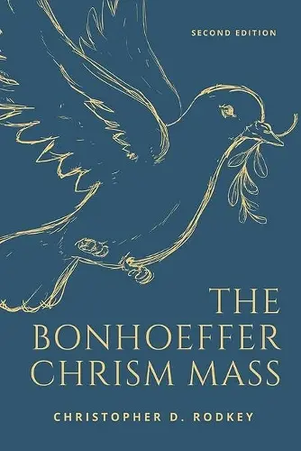 The Bonhoeffer Chrism Mass cover