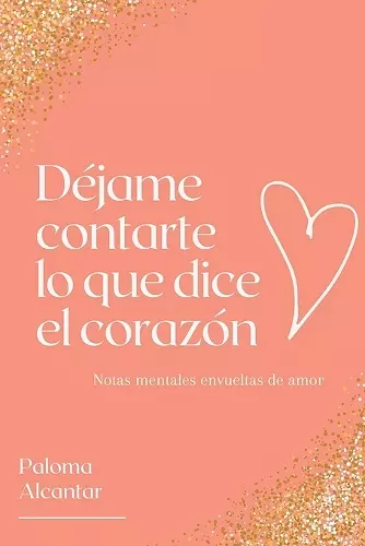 Déjame Contarte lo que dice el Corazón cover