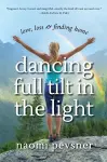 Dancing Full Tilt In the Light cover