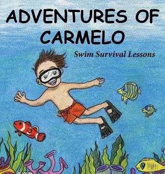 Adventures of Carmelo-Swim Survival Lessons cover