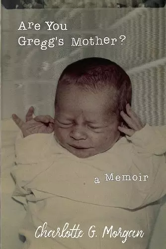 Are You Gregg's Mother? cover