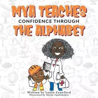 Mya Teaches Confidence Through the Alphabet cover