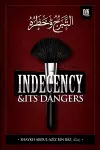 Indeceny and It's Dangers cover