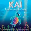 Kai The Missionary Sea Turtle- Kai la tortuga marina misionera cover