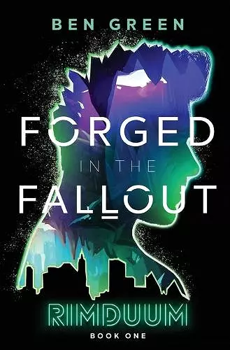 Forged in the Fallout cover
