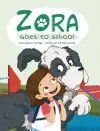 Zora Goes To School cover