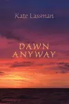 Dawn Anyway cover