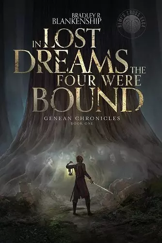 In Lost Dreams the Four Were Bound cover