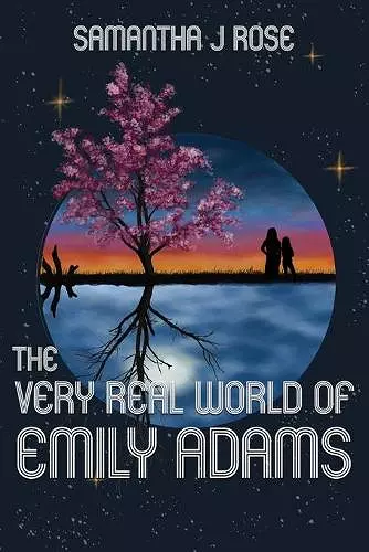 The Very Real World of Emily Adams cover