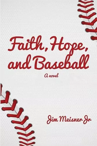 Faith, Hope, and Baseball cover