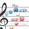 When Step Met Skip cover