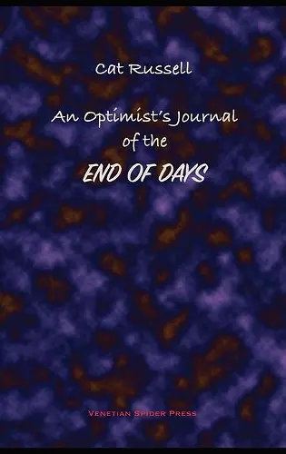 An Optimist's Journal of the End of Days and Other Stories cover