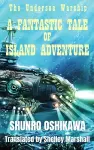 A Fantastic Tale of Island Adventure cover