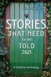 Stories That Need to Be Told 2021 cover