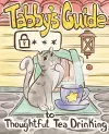 Tabby Cat's Guide to Thoughtful Tea Drinking cover