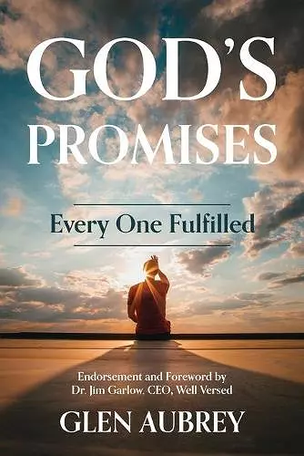 God's Promises * Every One Fulfilled cover