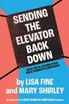 Sending the Elevator Back Down cover