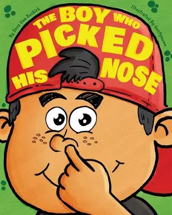 The Boy Who Picked His Nose cover