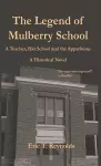 The Legend of Mulberry School cover