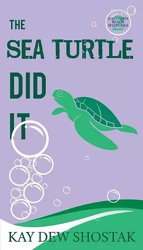 The Sea Turtle Did It cover