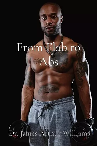 From Flab to Abs cover