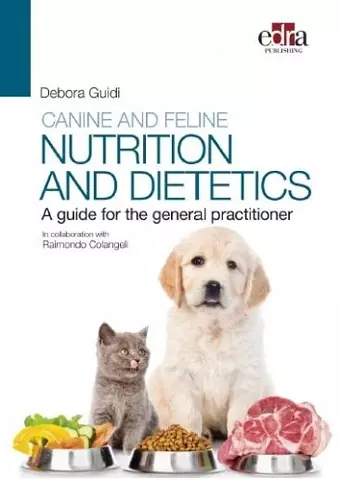 Canine and feline nutrition and dietetics - A guide for the general practitioner cover